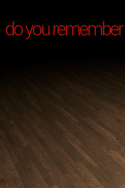 Do You Remember?