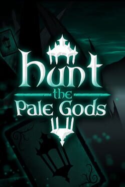 Hunt the Pale Gods