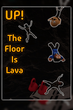 Up! The Floor Is Lava