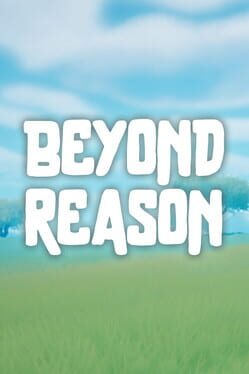 Beyond Reason