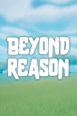 Beyond Reason