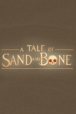 A Tale of Sand and Bone