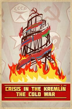 Crisis in the Kremlin: The Cold War