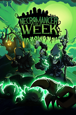 Necromancer For A Week