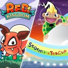 Red's Kingdom & Storm in a Teacup