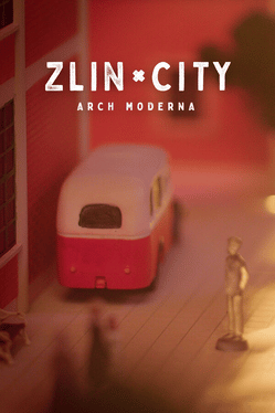 Zlin City: Arch Moderna