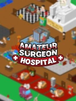 Amateur Surgeon Hospital