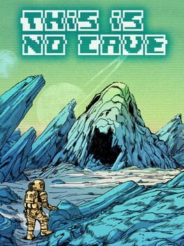 This Is No Cave