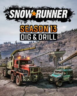 SnowRunner: Season 13 - Dig & Drill Game Cover Artwork