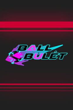 Ball Bulét