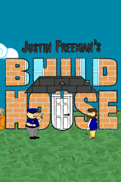 Justin Freeman's Build A House