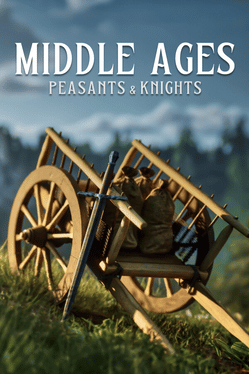 Middle Ages: Peasants & Knights