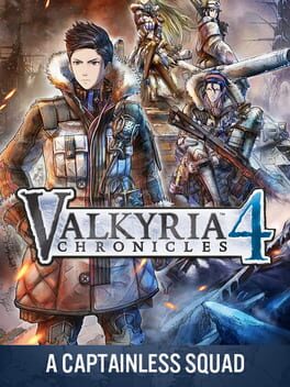 Valkyria Chronicles 4: A Captainless Squad