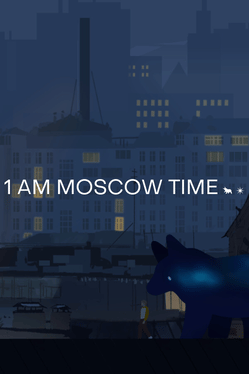 1 AM Moscow Time