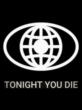 Tonight You Die