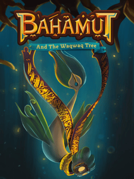 Bahamut and the Waqwaq Tree