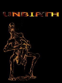 Unbirth