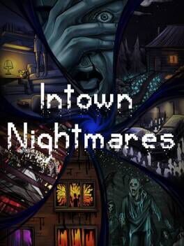 Intown Nightmares