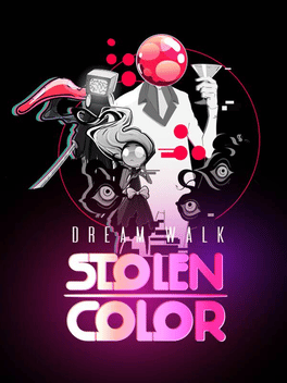 Dream Walk: Stolen Color