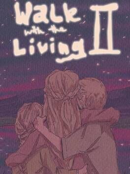 Walk with the Living 2