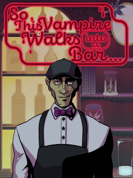 So, This Vampire Walks Into a Bar