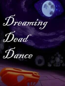 Dreaming Dead Dance