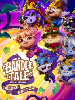 Bandle Tale: A League of Legends Story - Deluxe Edition