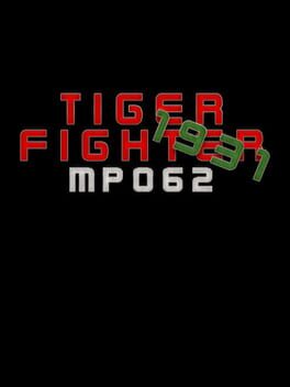 Tiger Fighter 1931: MP062