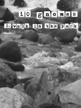 10 Gnomes 2: Walk In the Park