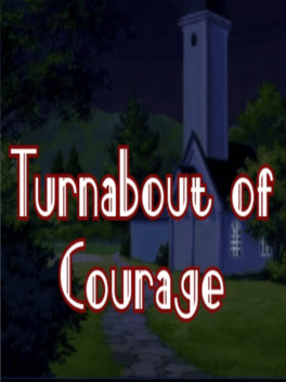 Turnabout of Courage