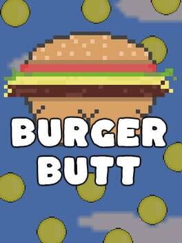 Burger Butt