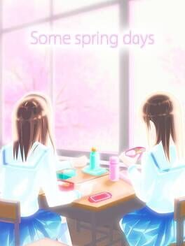 Some Spring Days