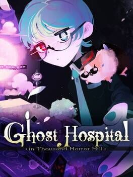 Ghost Hospital: In Thousand Horror Hill