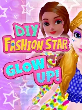 DIY Fashion Star: Glow Up! image
