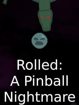 Rolled: A Pinball Nightmare Game Cover Artwork