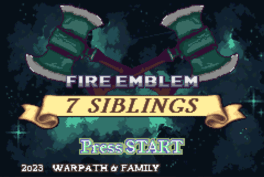 Fire Emblem: 7 Siblings