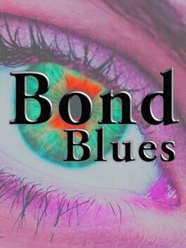 Bond Blues