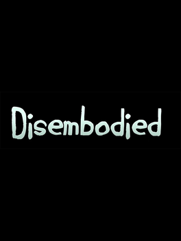 Disembodied