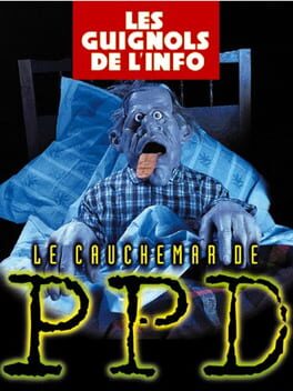 Les Guignols de l'info: Le Cauchemar de PPD