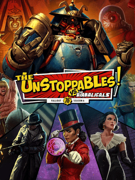 Fallout 76: Season 6 - The Unstoppables! vs The Diabolicals