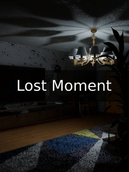 Lost Moment