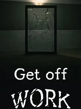 Get off Work