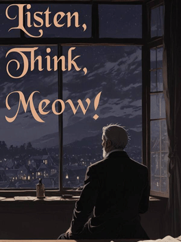 Listen, Think, Meow!