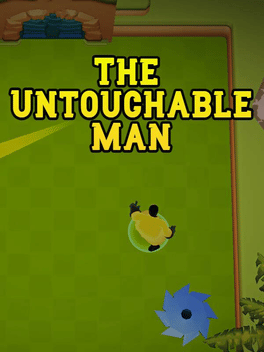 The Untouchable Man