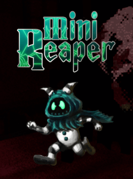 Mini Reaper