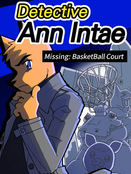 Detective AnnIntae: Missing Basketball Court