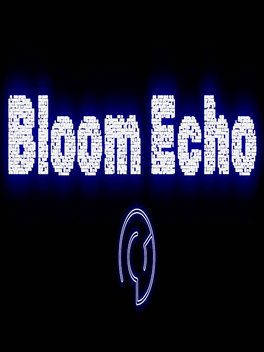 Bloom Echo