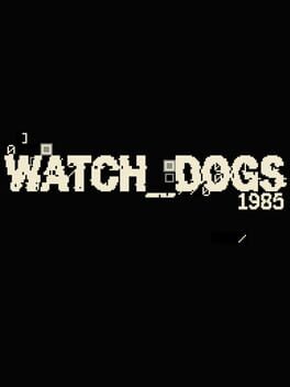 Watch_Dogs 1985