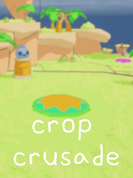 Crop Crusade