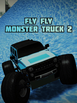 Fly Fly Monster Truck 2